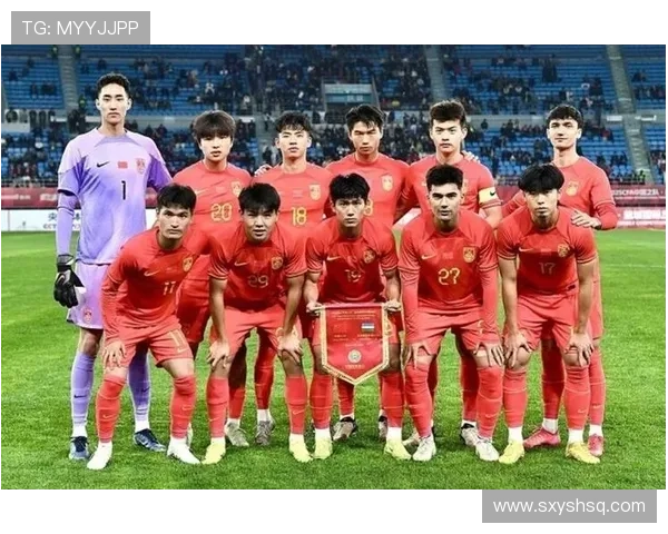 中国足球队全新阵容亮相 热身赛胜利为亚洲杯备战积累信心