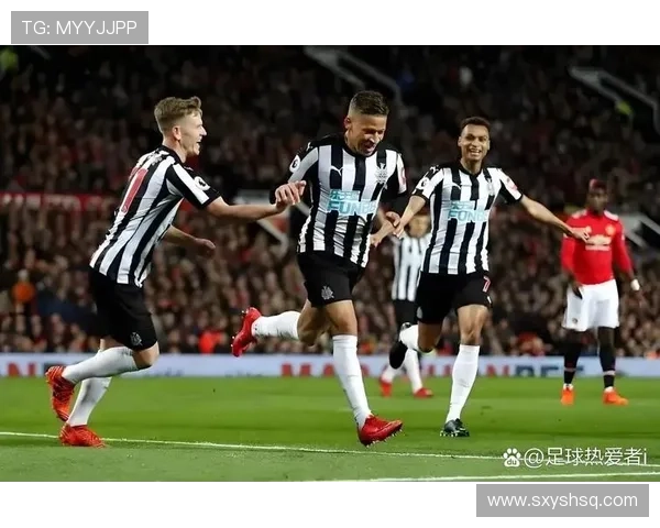 纽卡斯尔联足球俱乐部崛起之路：从传统豪门到英超新势力的转变